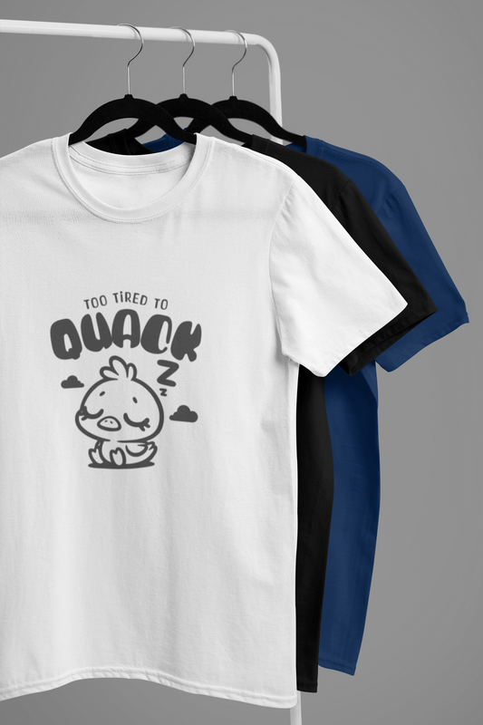 The 'Too Tired to Quack' Trendera Tee